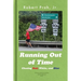 Running Out of Time (B&W Interior): Chasing Red, White, and Blue