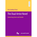 The Dual Artist Novel: Subverting Genre and Gender