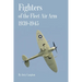 Fighters of the Fleet Air Arm 1939-1945