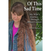 Of This Sad Time: My Wife's Journey Through Breast Cancer