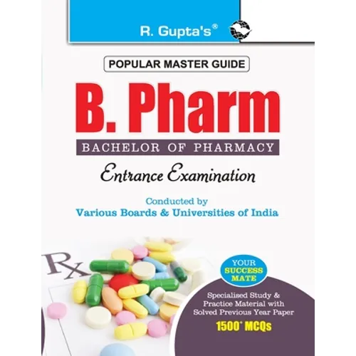 B. Pharm (Bachelor of Pharmacy) Entrance Exam Guide