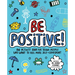 Be Positive!