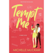 Tempt Me: A Brother's Best Friend Workplace Standalone Romantic Comedy