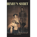Henry's Secret