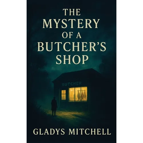 The Mystery of a Butcher's Shop