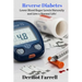 Reverse Diabetes: Lower Blood Sugar Levels Naturally and Live a Normal Life!