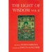 Light of Wisdom, Volume II: A Collection of Padmasambhava's Advice to the Dakini Yeshe Togyal and Other Close Disciples
