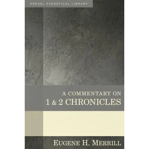 A Commentary on 1 & 2 Chronicles