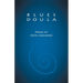 Blues Doula: Poems by Meta Commerse
