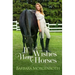 If Wishes Were Horses