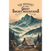The Prophet of the Great Smoky Mountains