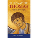 Way of Thomas: Insights for Spiritual Living from the Gnostic Gospel of Thomas