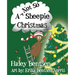A Not So Sheepie Christmas