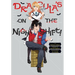 Dracula's on the Night Shift!