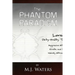 The Phantom Paradigm