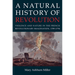 A Natural History of Revolution: Violence and Nature in the French Revolutionary Imagination, 1789-1794