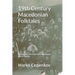 19th Century Macedonian Folktales: Selected and translated from Macedonian by Fay Thomev