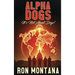 Alpha Dogs: Its not about Dogs!