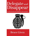 Delegate and Disappear: Invisible Wounds and Mefloquine-Messed Minds