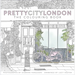 Prettycitylondon: The Colouring Book: Volume 1
