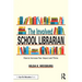 The Involved School Librarian: How to Increase Your Impact and Thrive