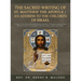 The Sacred Writing of St. Matthew the Apostle / An Address to the Children of Israel: Volume 1 of The Biblical Scholarship series on the New Testament