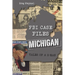 FBI Case Files Michigan: Tales of a G-Man