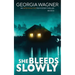 She Bleeds Slowly