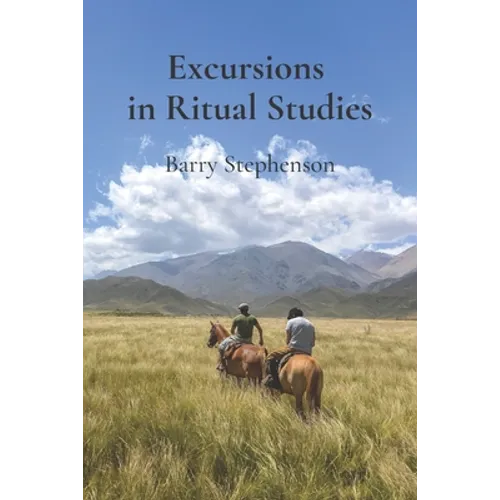 Excursions in Ritual Studies