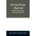 Early Greene marriages in Rhode Island; Genealogy A Monthly Magazine of American Ancestry (Volume VII)