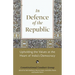 In Defence of the Republic: Upholding the Values at the Heart of India's Democracy