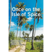 Once on the Isle of Spice