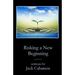 Risking a New Beginning: Sermons by Jack Cabaness