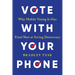 Vote with Your Phone: Why Mobile Voting Is Our Final Shot at Saving Democracy