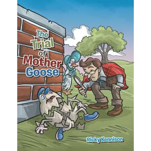The Trial of Mother Goose
