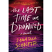 The Last Time We Drowned