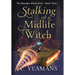 Stalking of a Midlife Witch