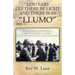 God Said Let There Be Light and There Was "Llumo": Transitioning from Apollo 11 Mission Control to Combat in Vietnam and Healing the Scars of War