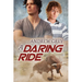 A Daring Ride