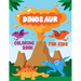 Dinosaur: Fantastic Coloring Book for Boys, Girls, Toddlers, Preschoolers, Kids