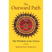 The Outward Path: The Wisdom of the Aztecs