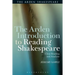 The Arden Introduction to Reading Shakespeare: Close Reading and Analysis