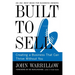 Built to Sell: Creating a Business That Can Thrive Without You