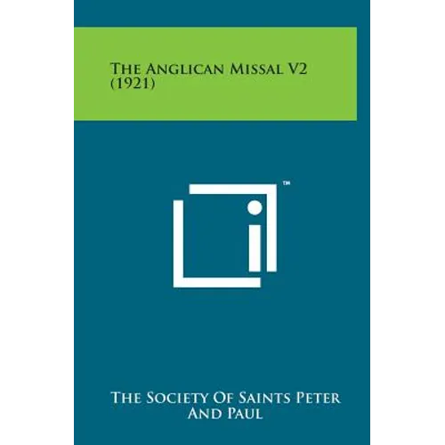 The Anglican Missal V2 (1921)