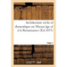 Architecture Civile Et Domestique Au Moyen Âge Et À La Renaissance. Tome 1