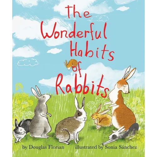 The Wonderful Habits of Rabbits