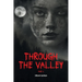 Through the Valley Part 2