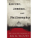 Horror, Demons, and Philosophy