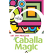 The Art and Practice of Caballa Magic