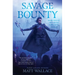 Savage Bounty